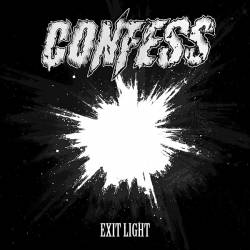 Confess (SWE) : Exit Light